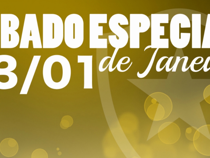 Sábado especial de Janeiro