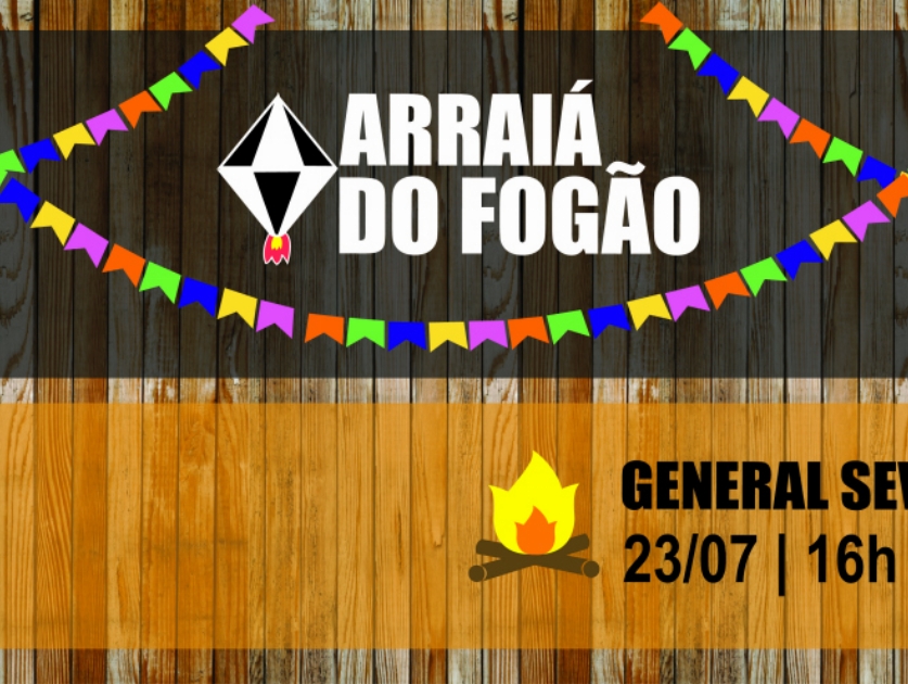 Arraiá do Fogão!