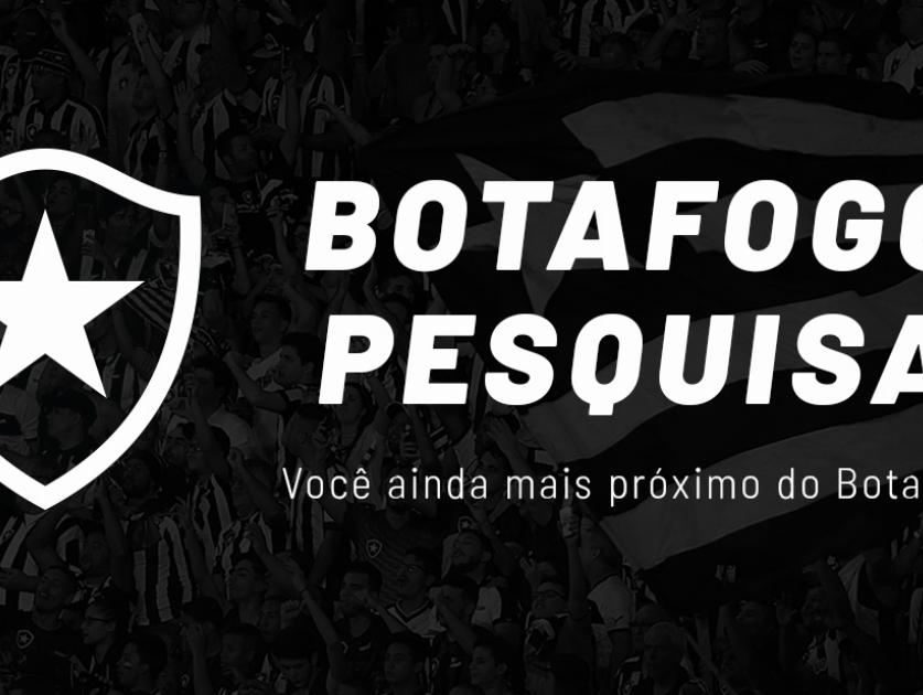 Botafogo - Pesquisa com Torcedores